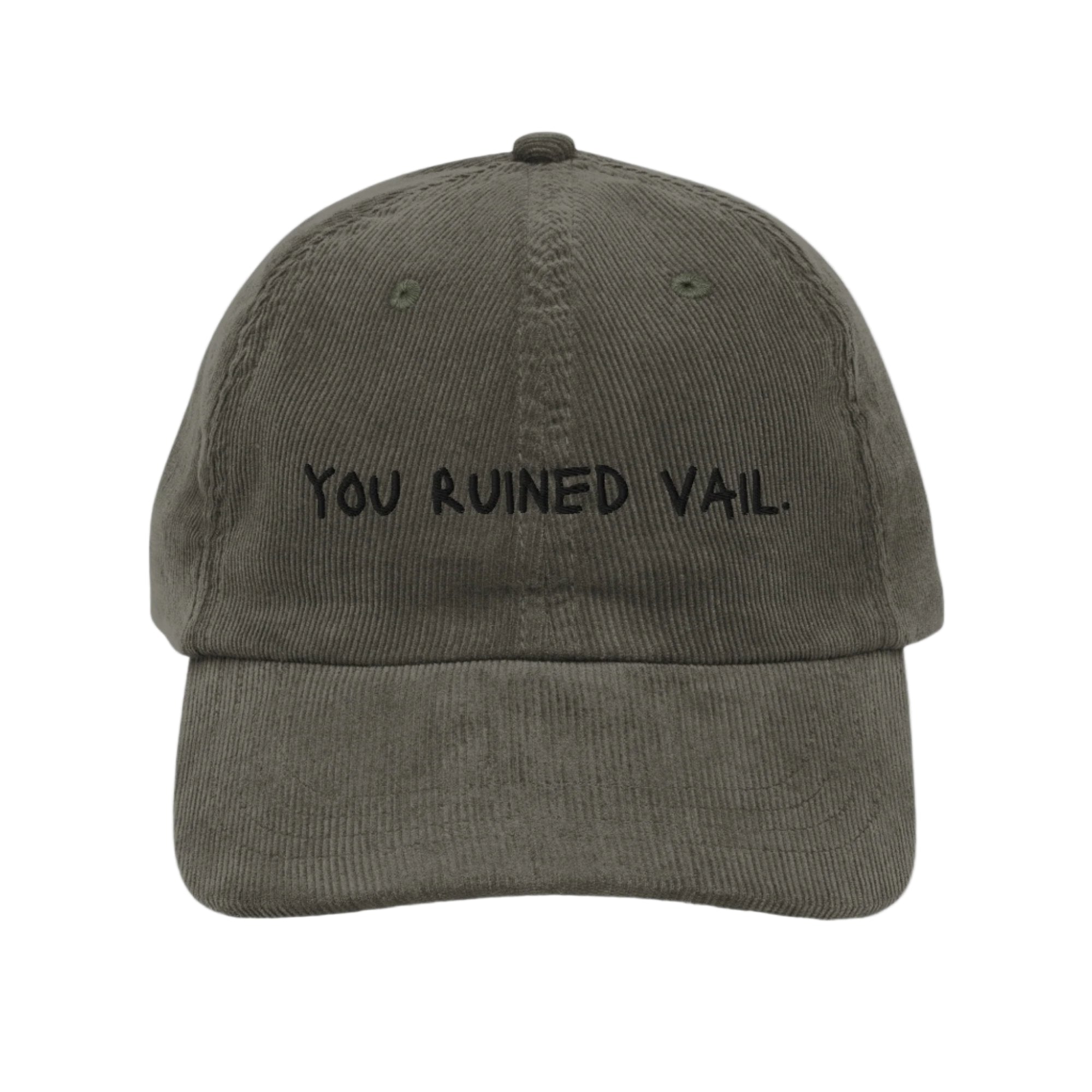 you ruined vail cap.