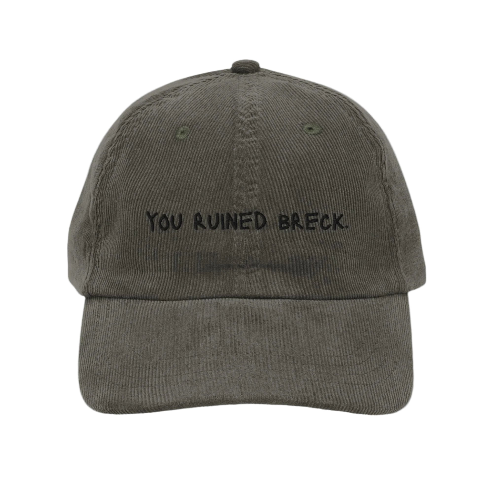 you ruined breck cap.